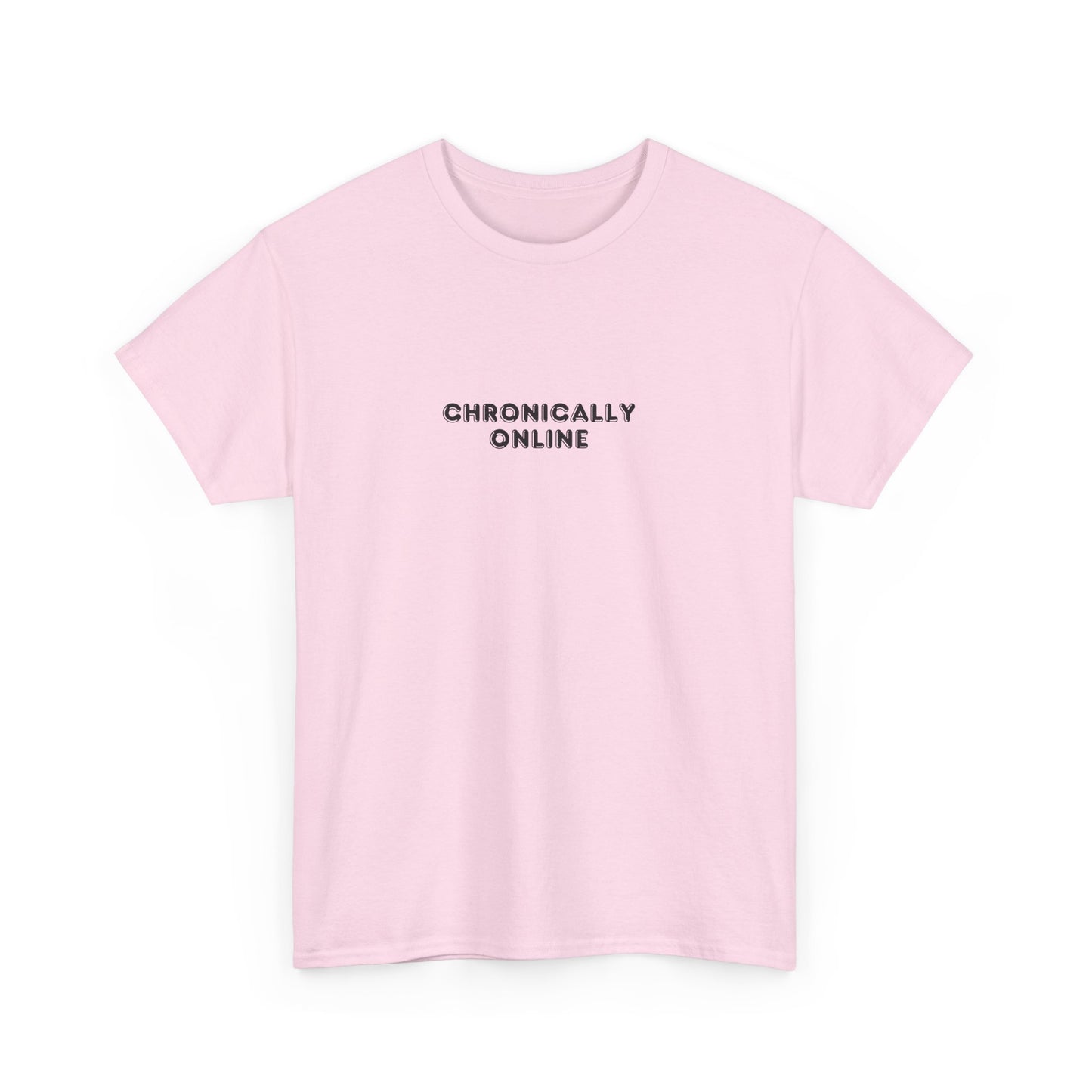 Chronically Online Tee