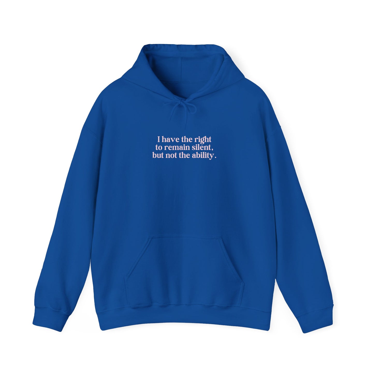 Right to Remain Silent Hoodie