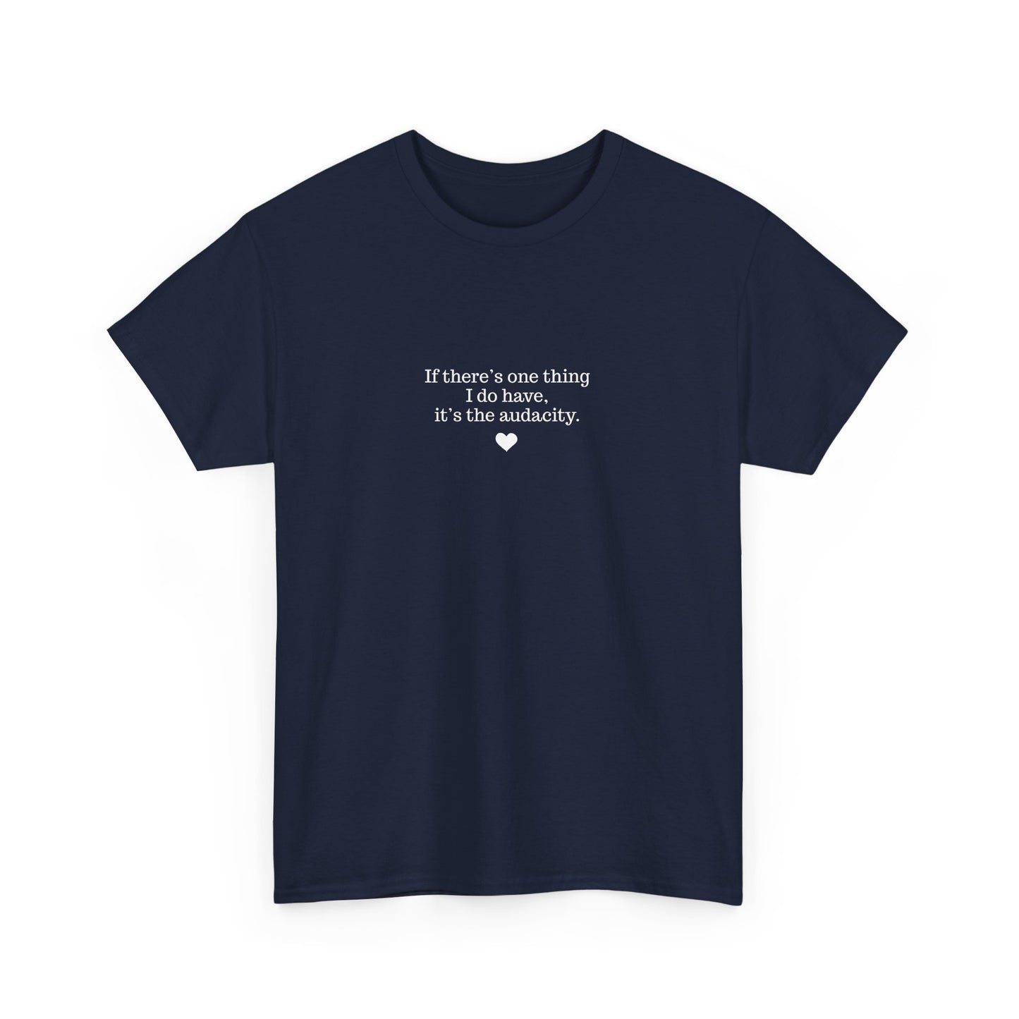 I have audacity Tee