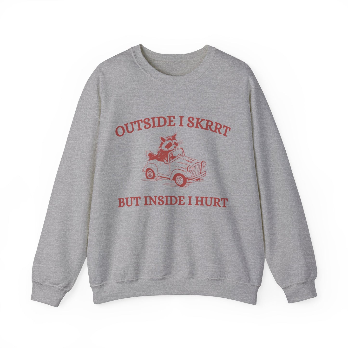 Outside I Skrrrt Crewneck