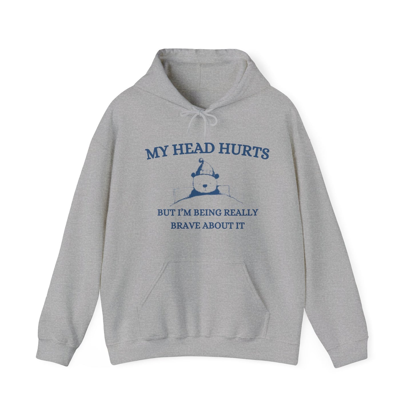 My Head Hurts Hoodie