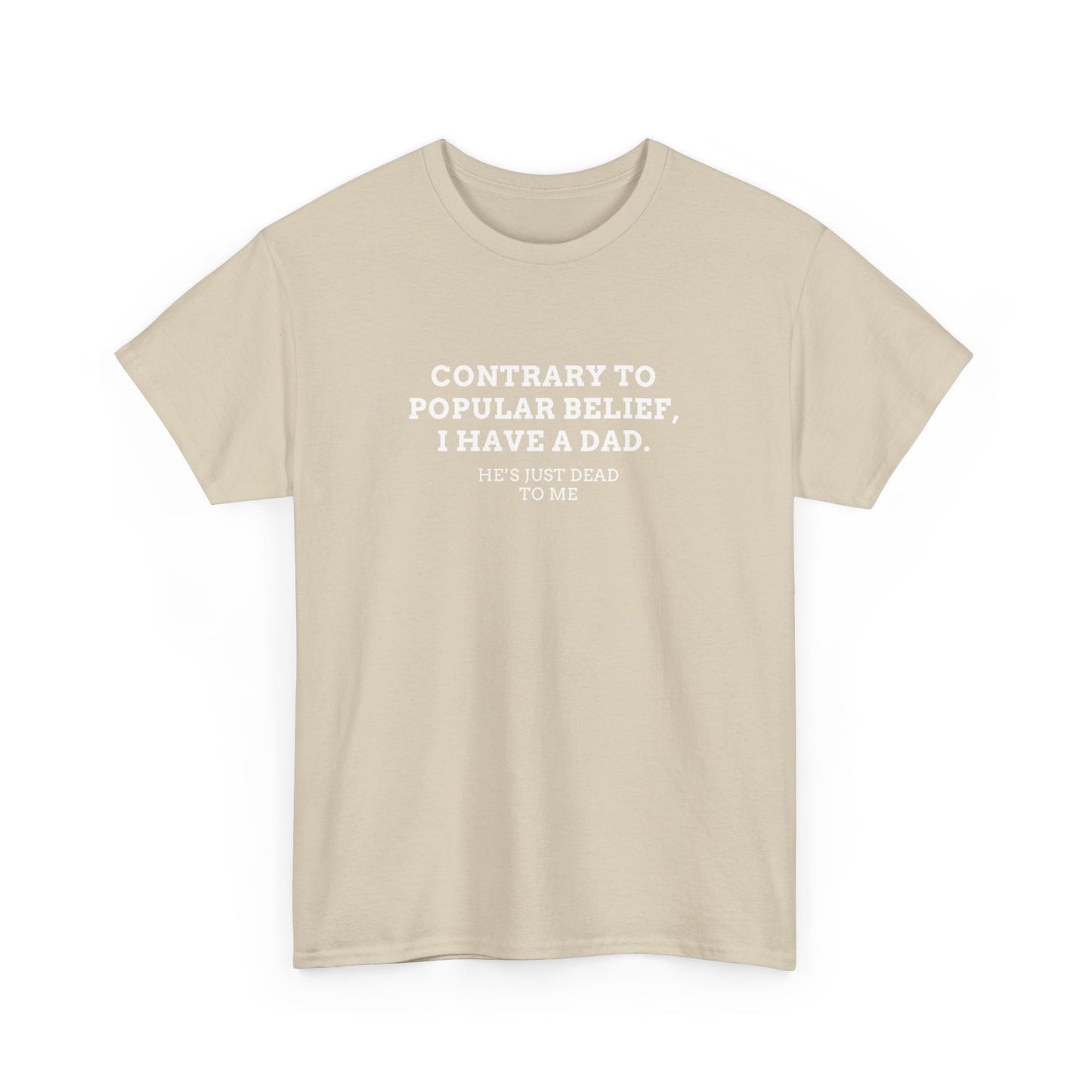 Popular Belief Dad Tee