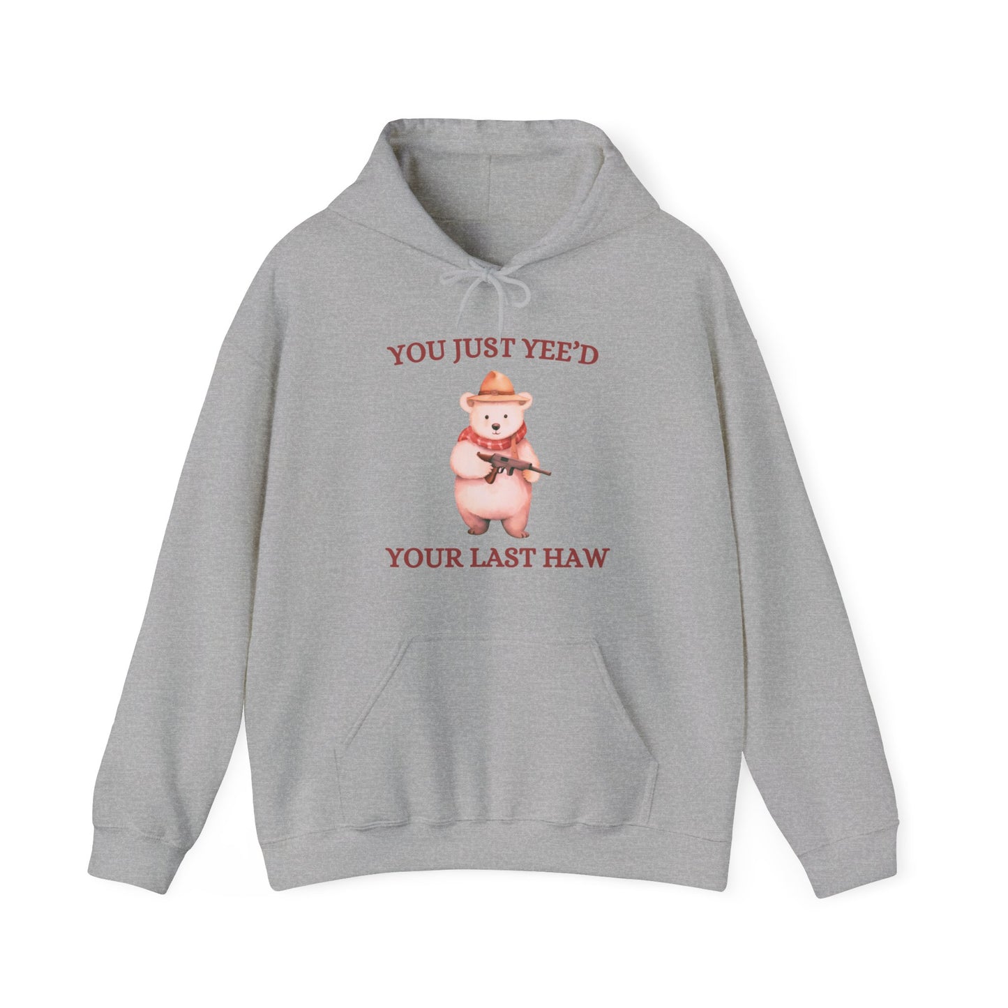 Yeed Your Last Haw Hoodie