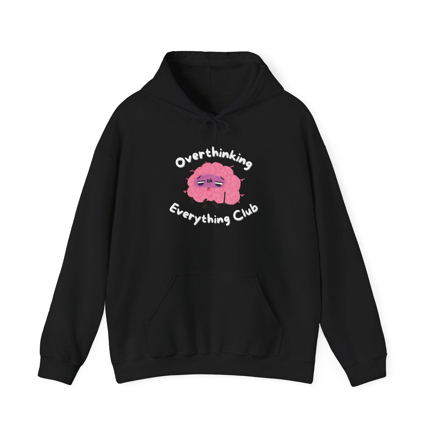 Overthinking Everything Hoodie