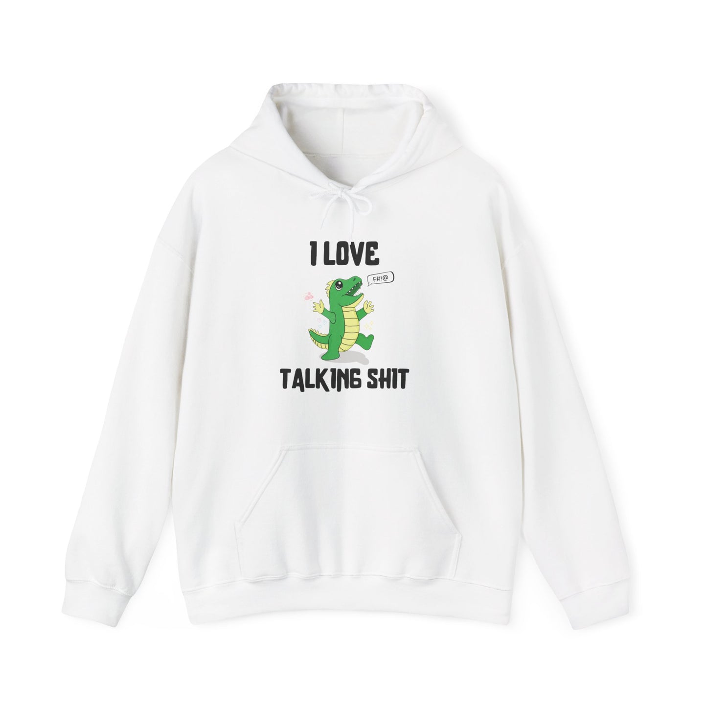 Talking Sh*t Hoodie