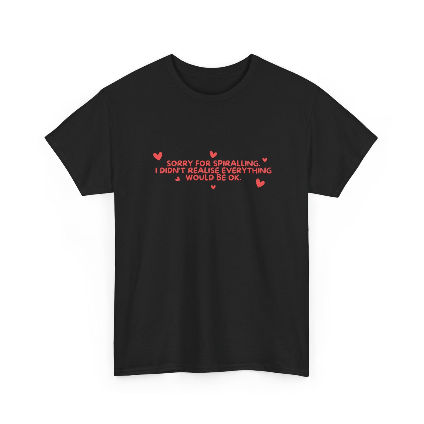 Sorry for Spiralling Tee