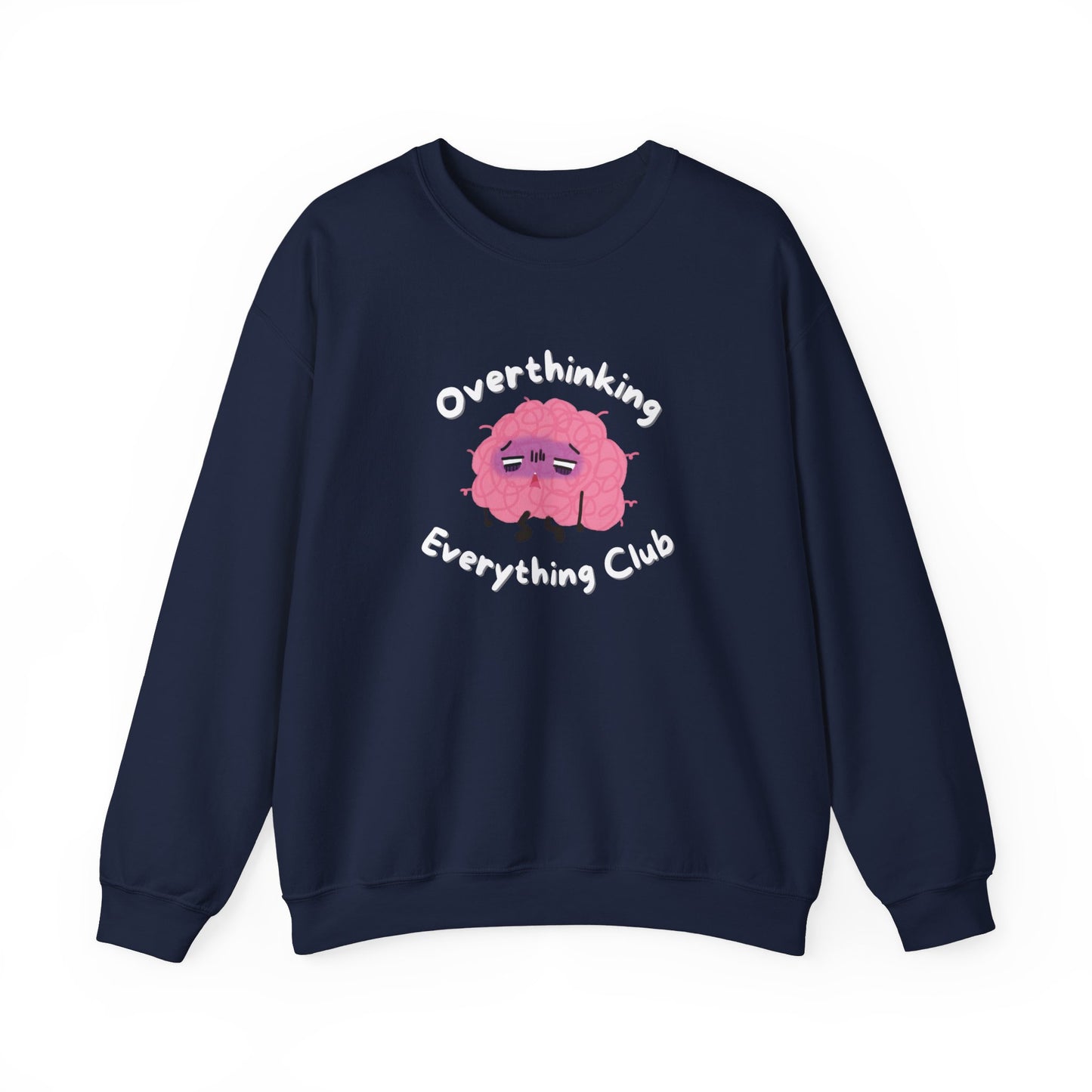 Overthinking Everything Crewneck