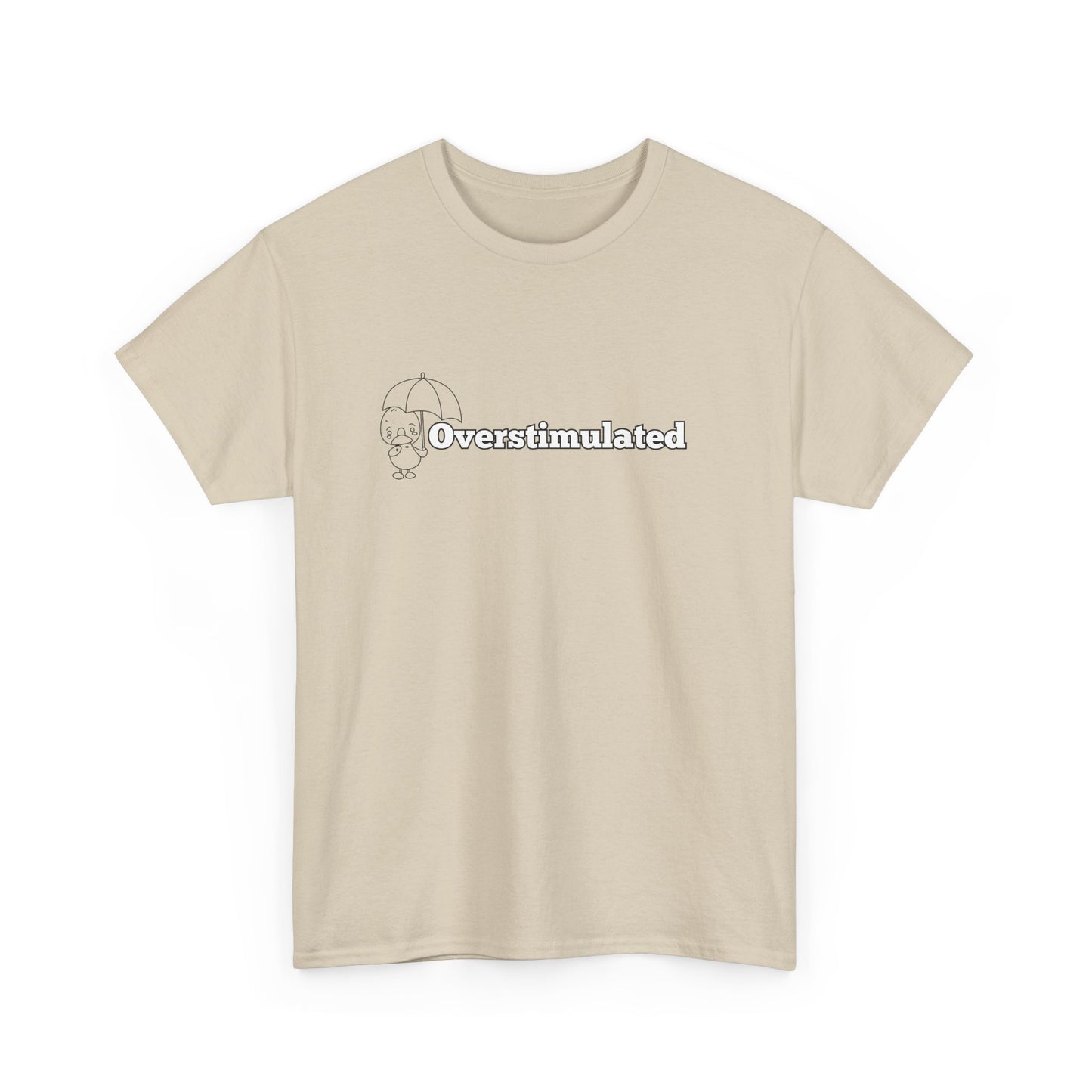 Overstimulated Tee