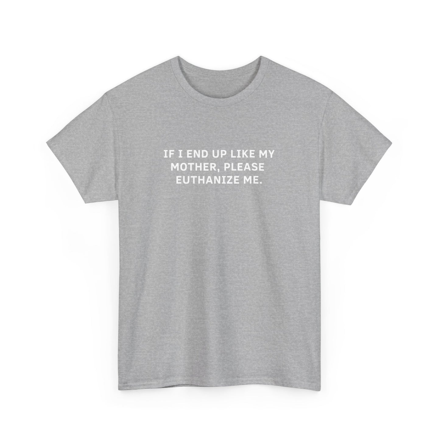 Euthanize me Tee
