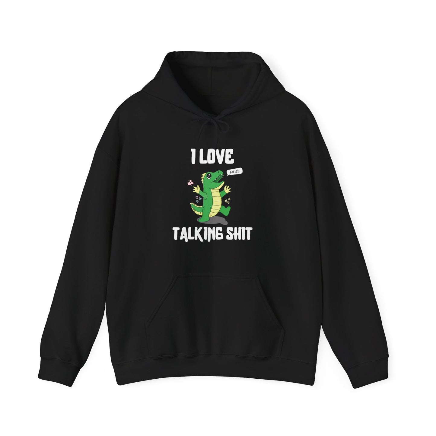 Talking Sh*t Hoodie