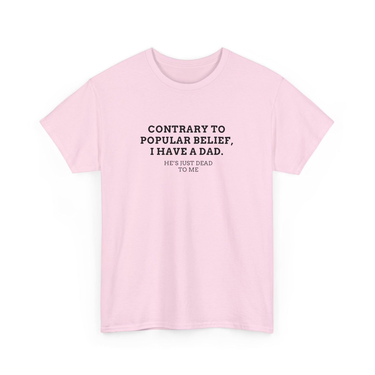 Popular Belief Dad Tee