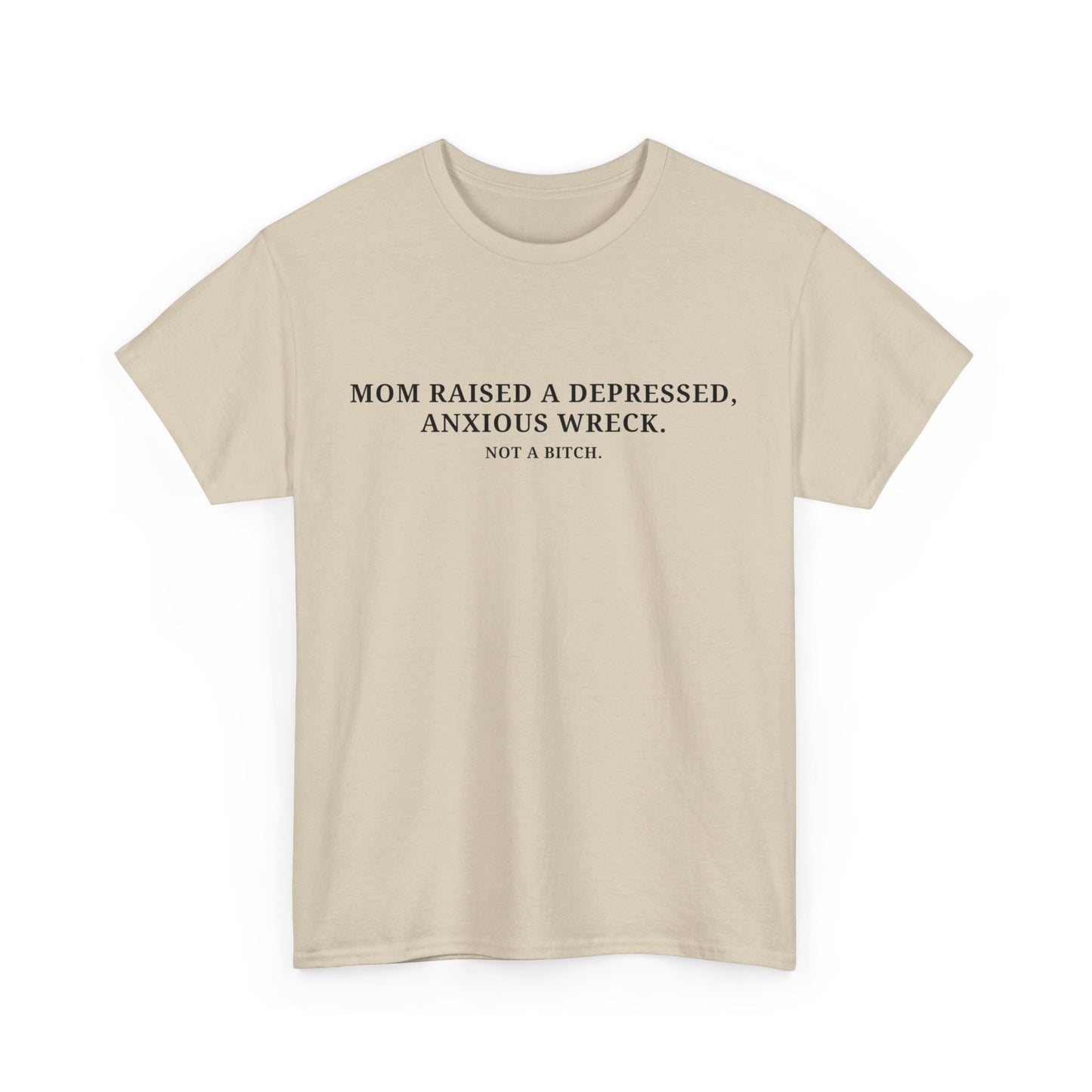 Depressed, Anxious Wreck Tee