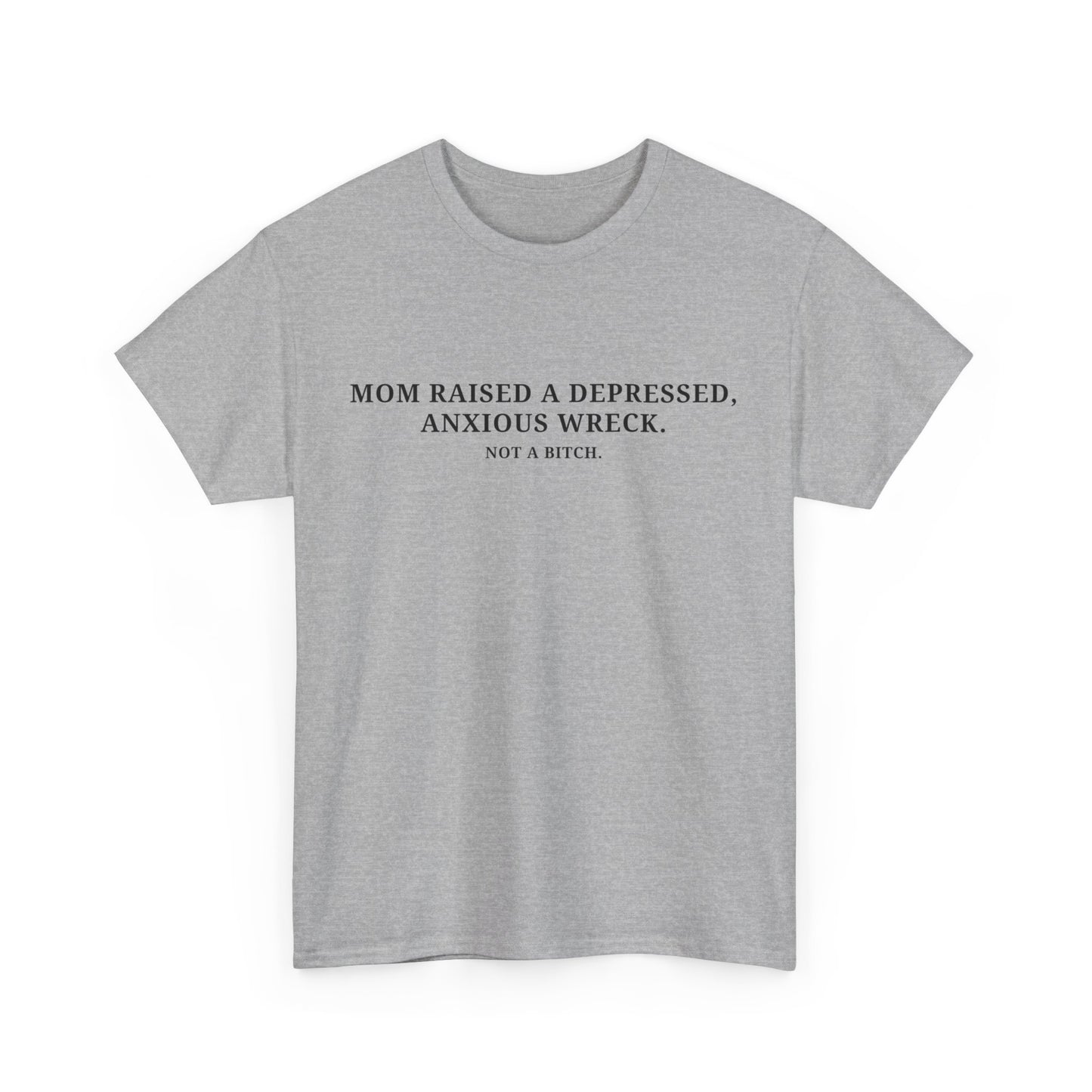 Depressed, Anxious Wreck Tee