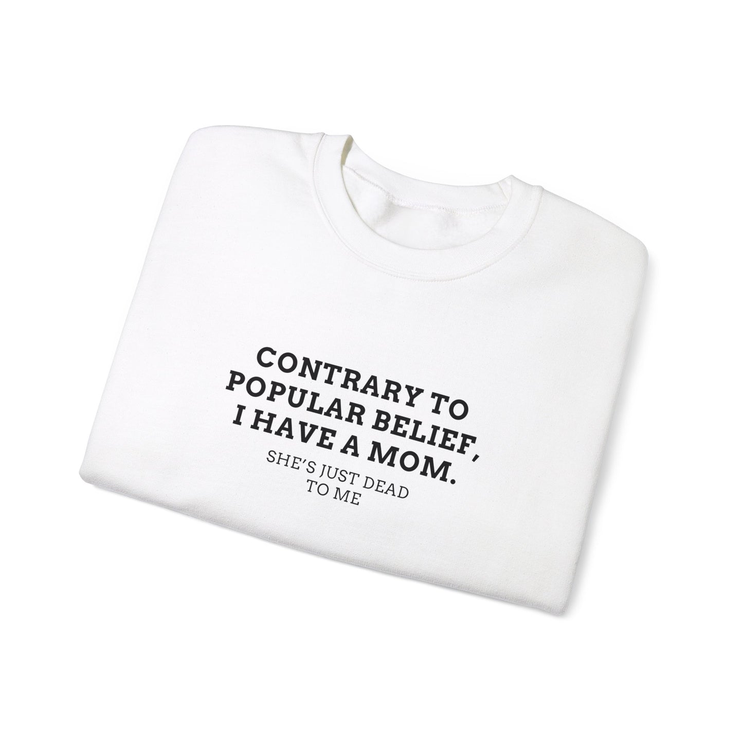 Popular Belief Mom Crewneck