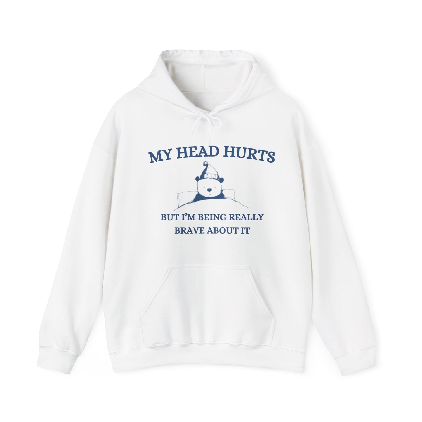 My Head Hurts Hoodie