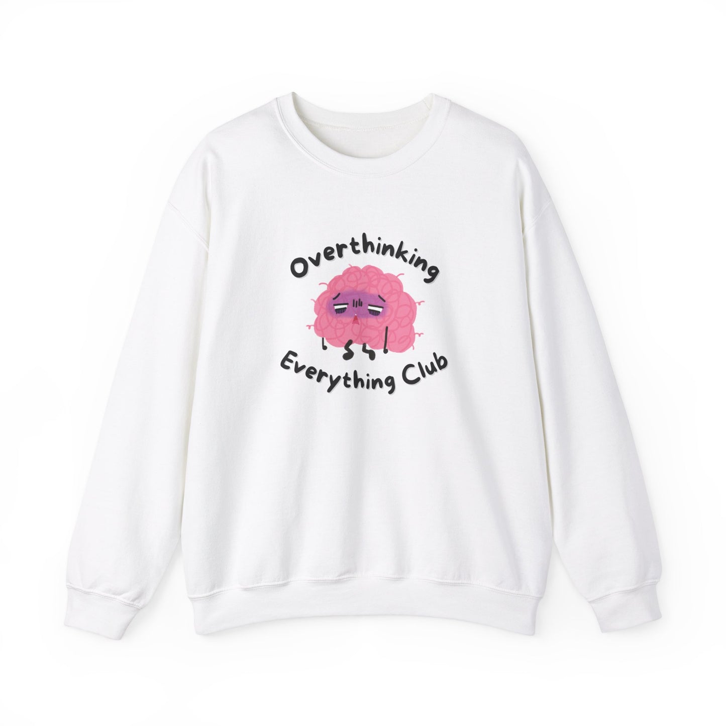 Overthinking Everything Crewneck