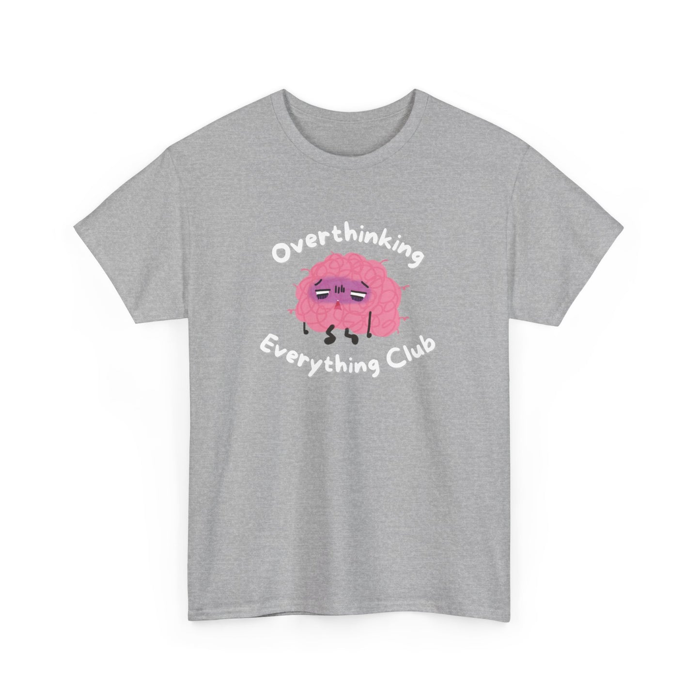 Overthinking Everything Tee