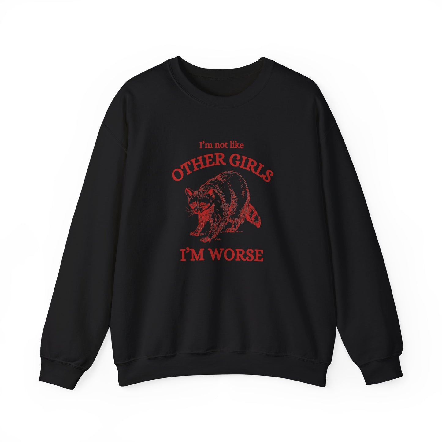 I'm worse Crewneck