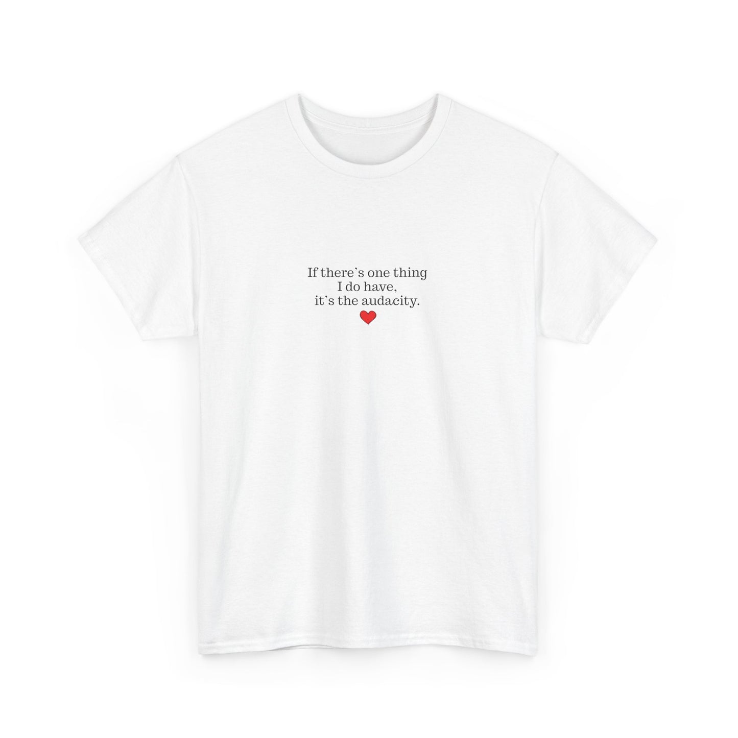 I have audacity Tee