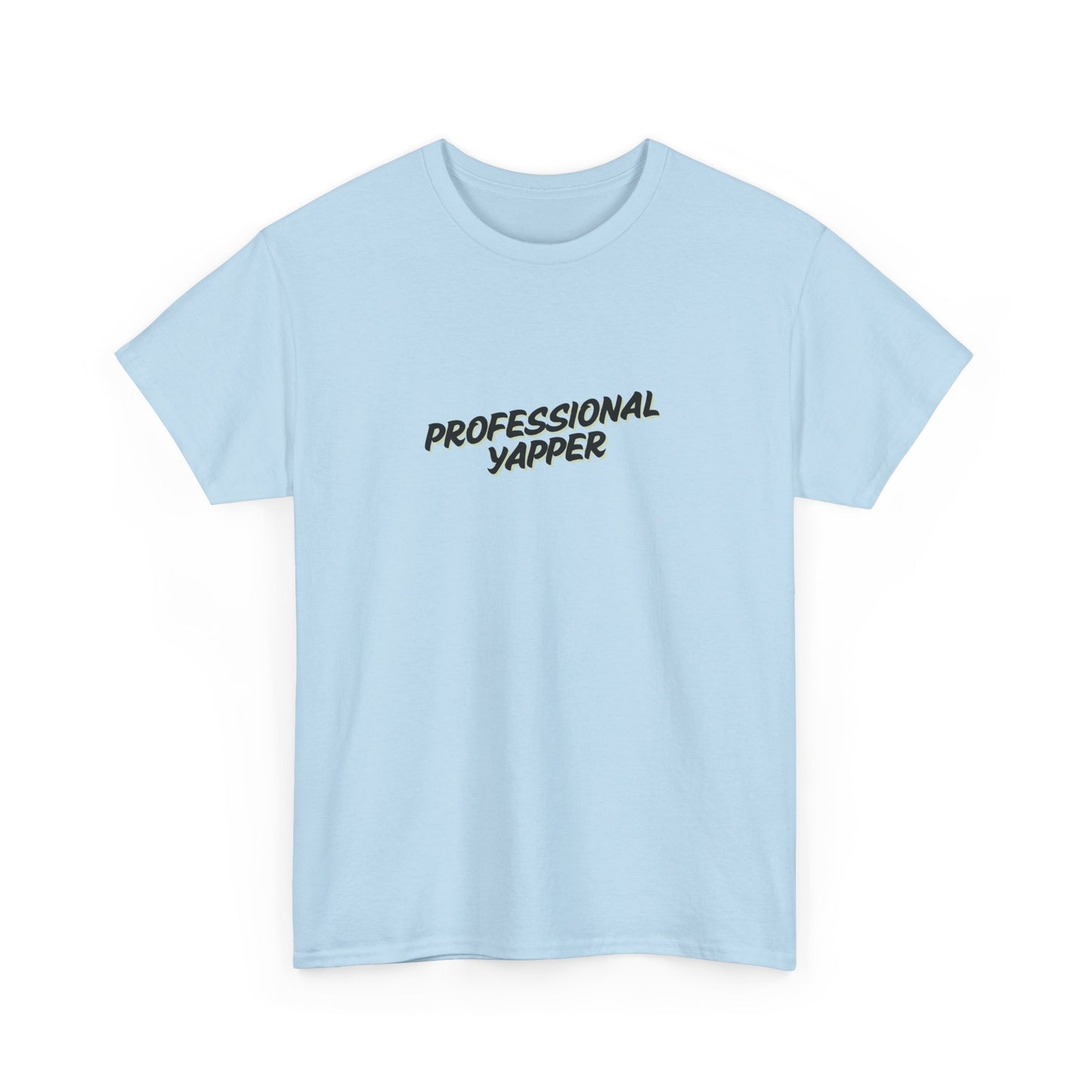 Professional Yapper Tee