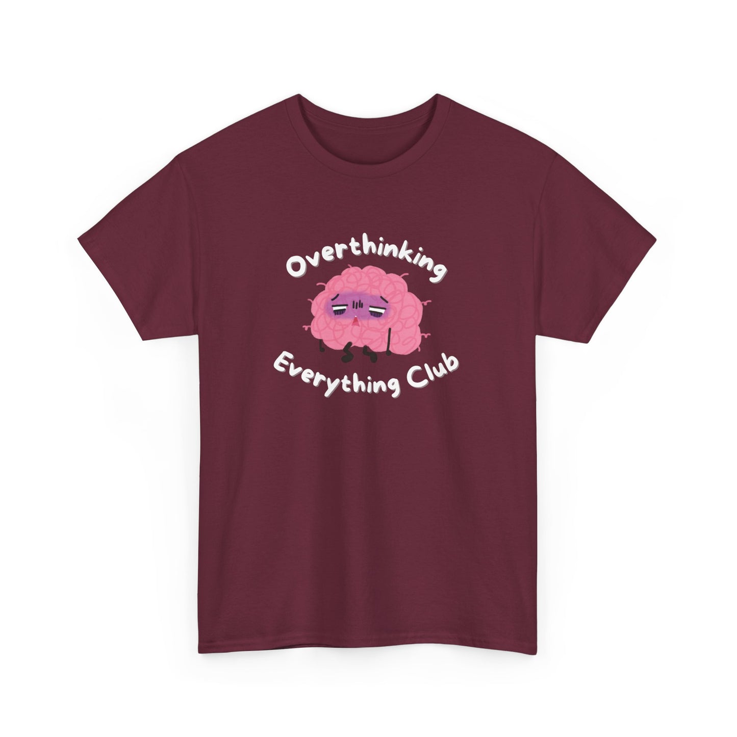 Overthinking Everything Tee