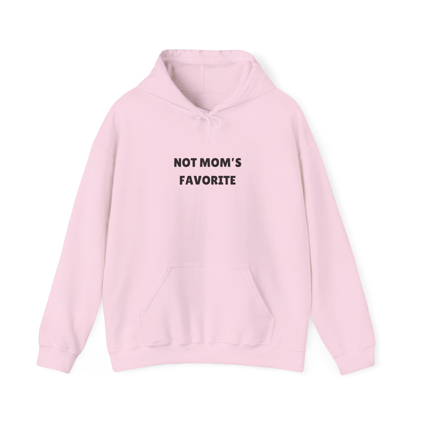 Not Mom's Favourite Hoodie