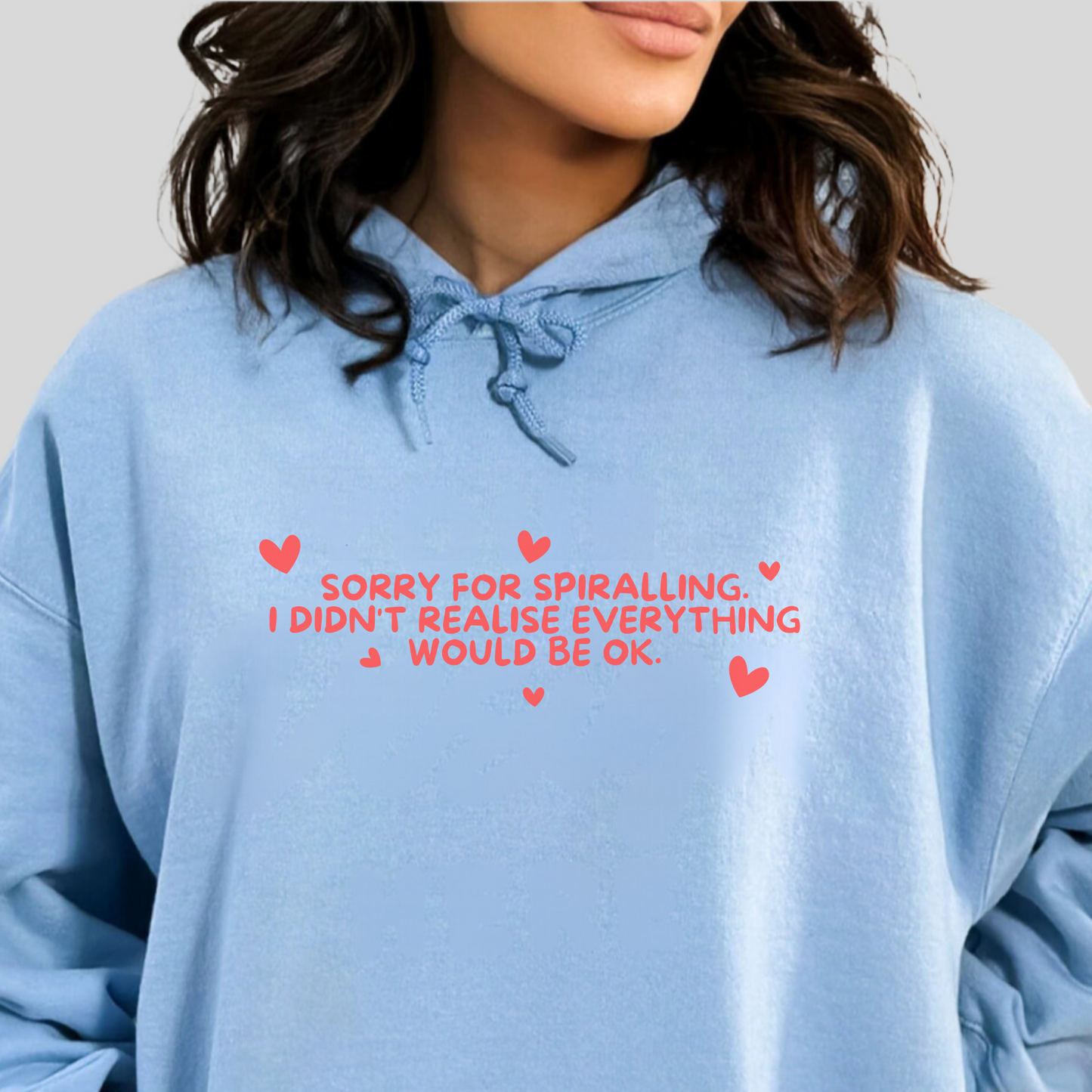 Sorry for Spiralling Hoodie