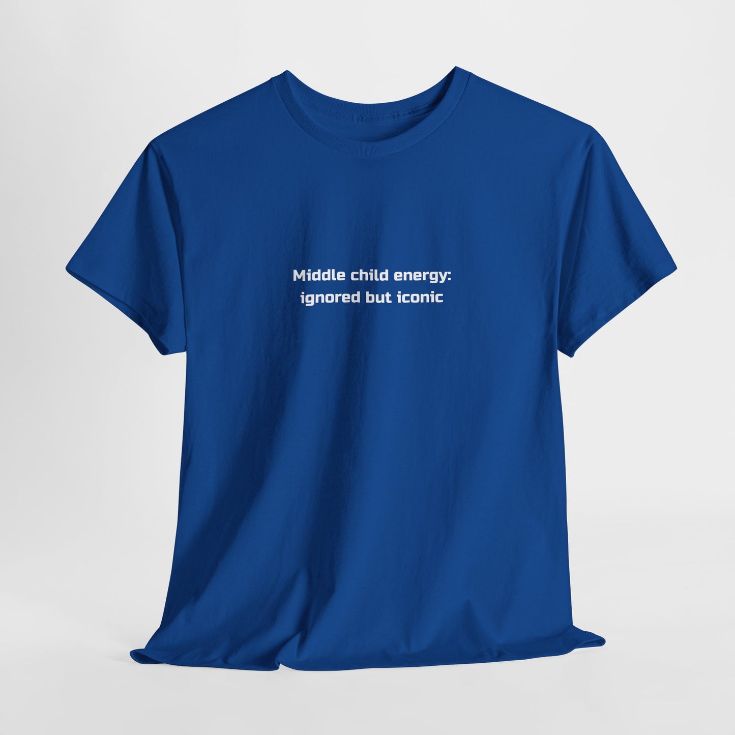 Middle child energy Tee