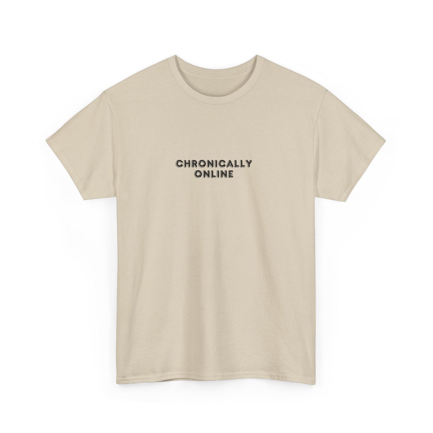 Chronically Online Tee