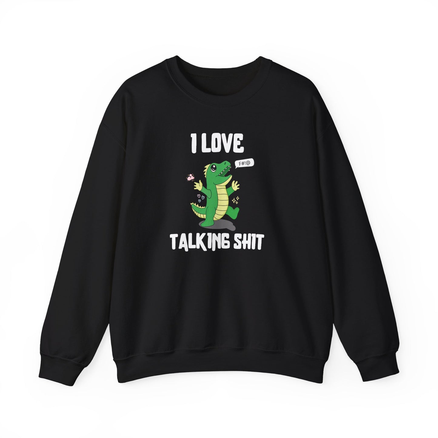 Talking Sh*t Crewneck