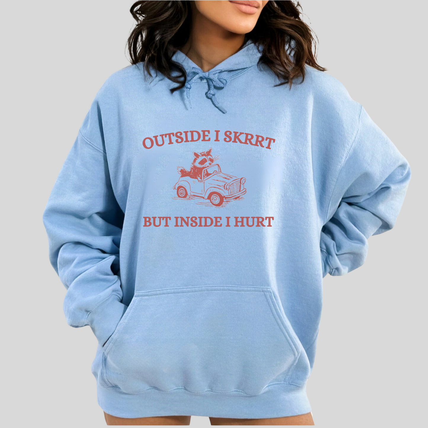 Outside I Skrrrt Hoodie