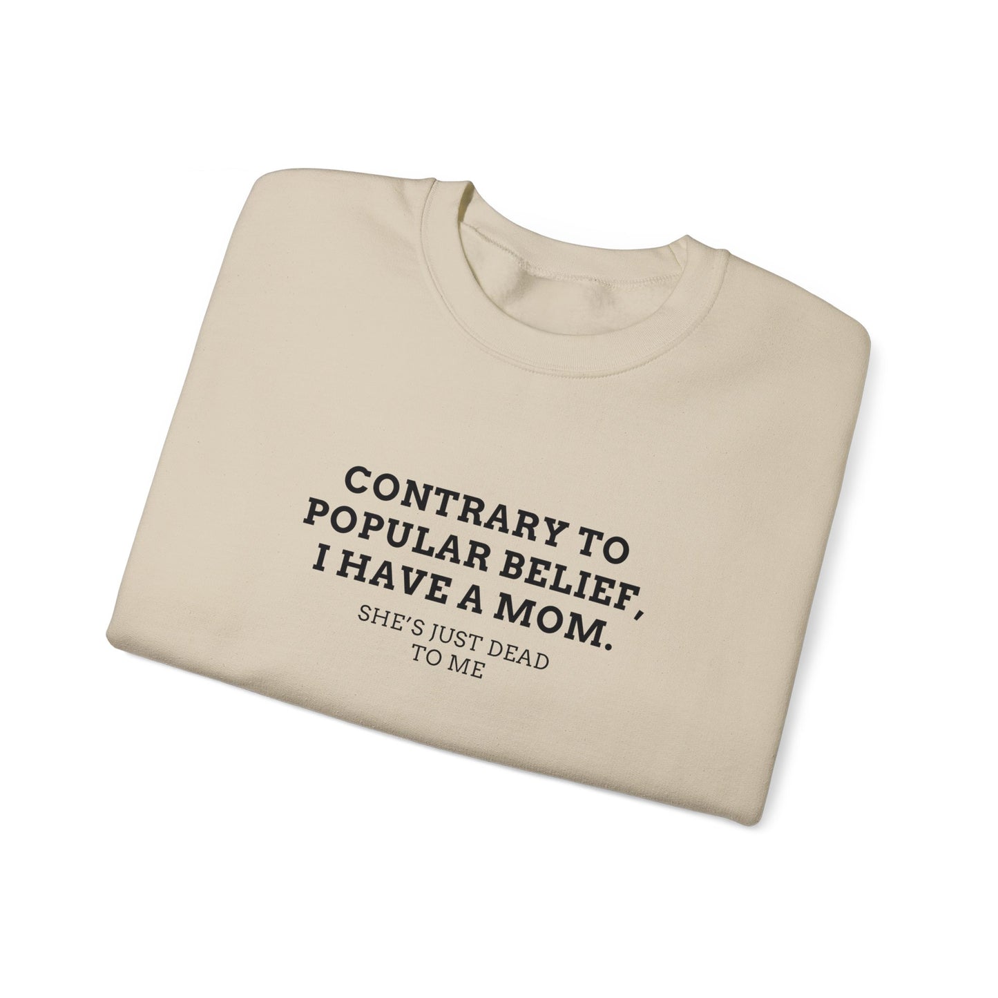 Popular Belief Mom Crewneck