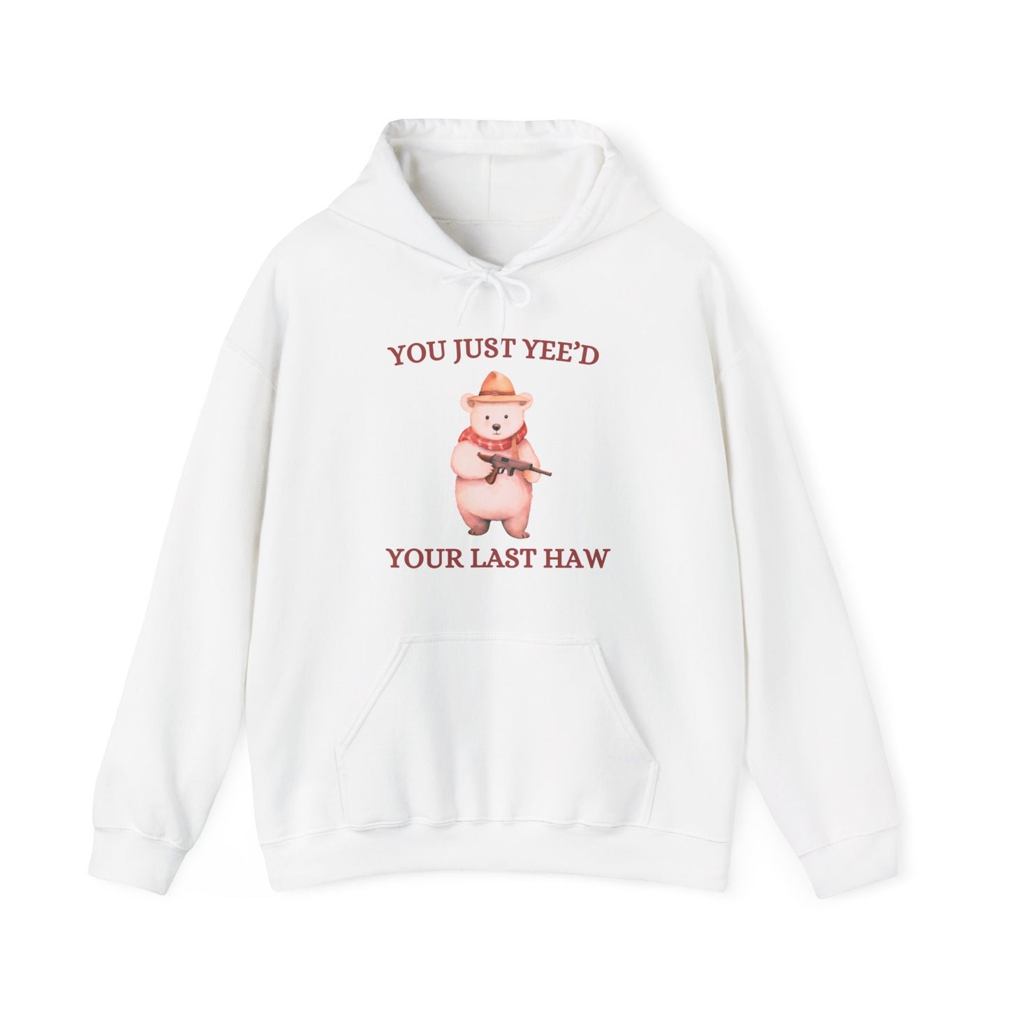 Yeed Your Last Haw Hoodie