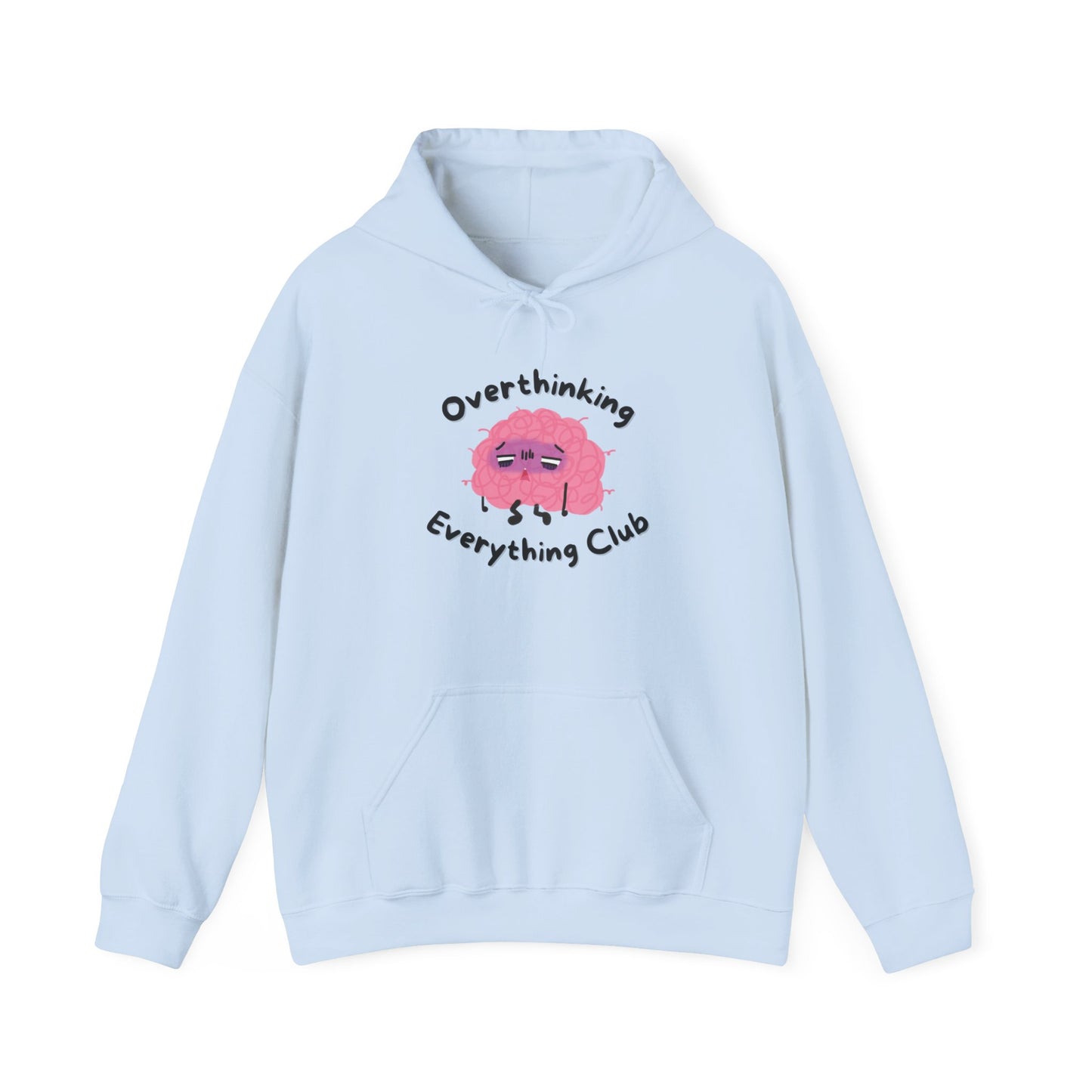 Overthinking Everything Hoodie