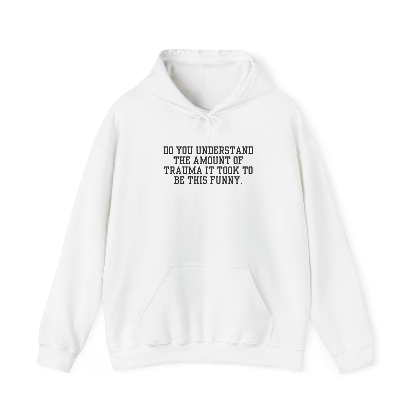 Trauma to Be Funny Hoodie
