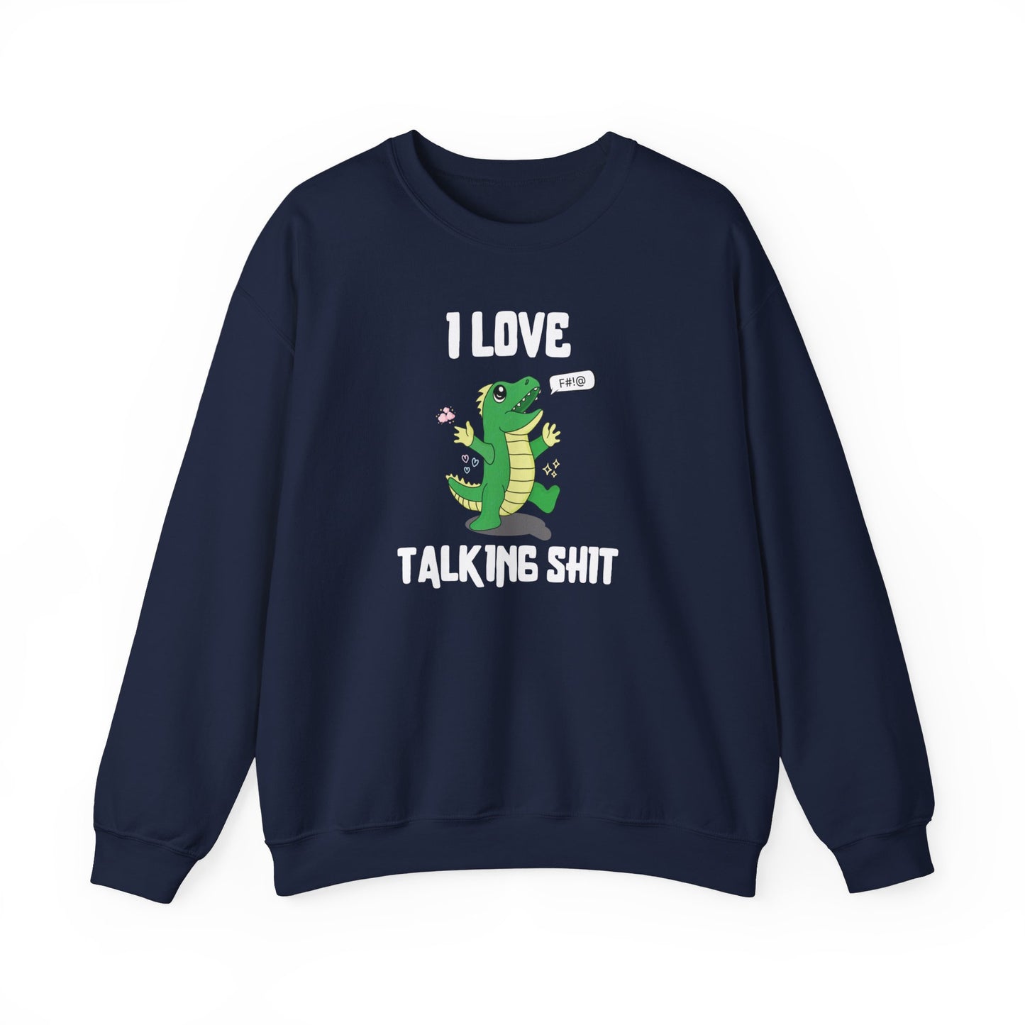 Talking Sh*t Crewneck