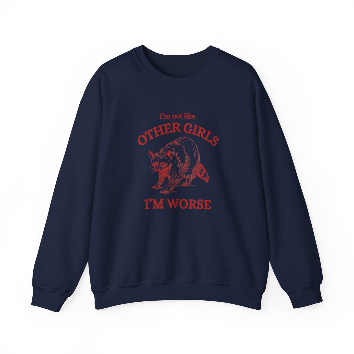 I'm worse Crewneck
