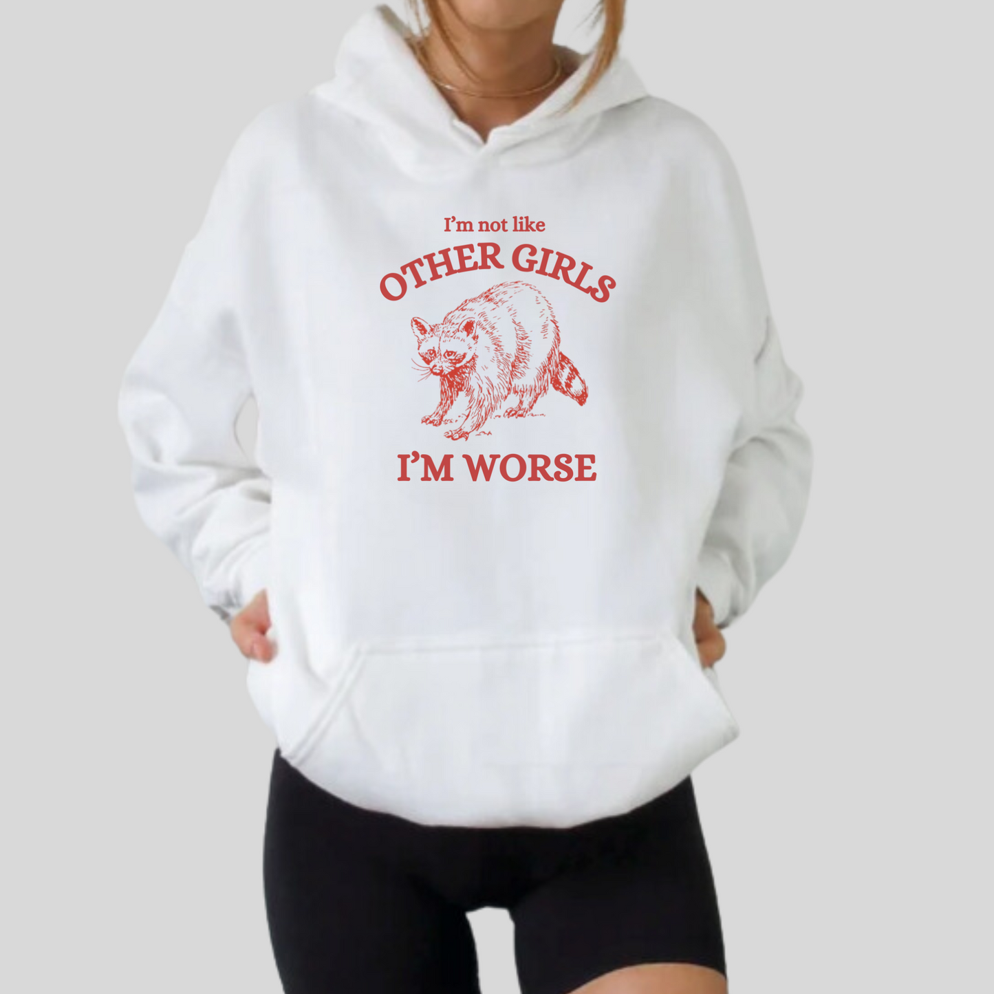 I'm Worse Hoodie