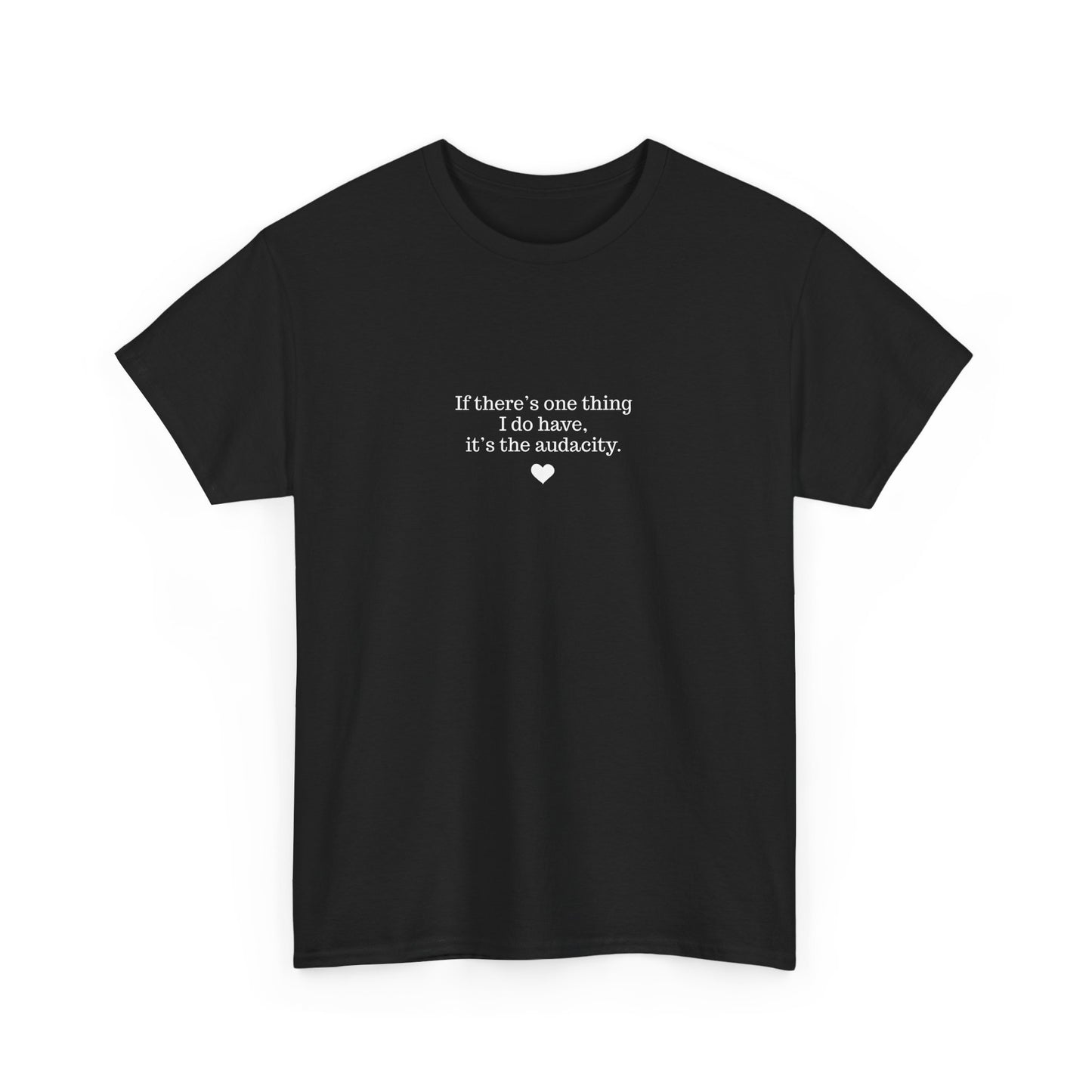 I have audacity Tee