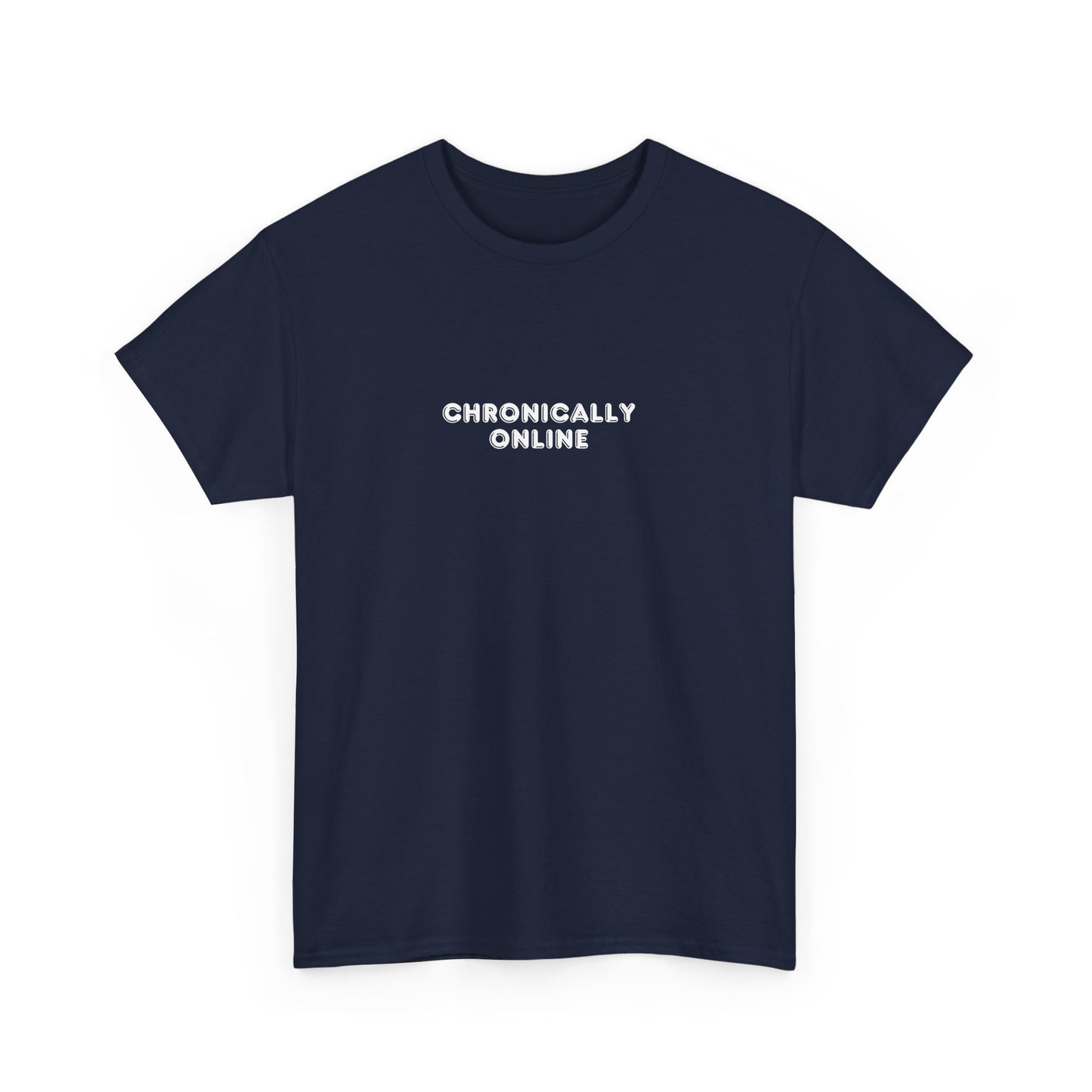 Chronically Online Tee