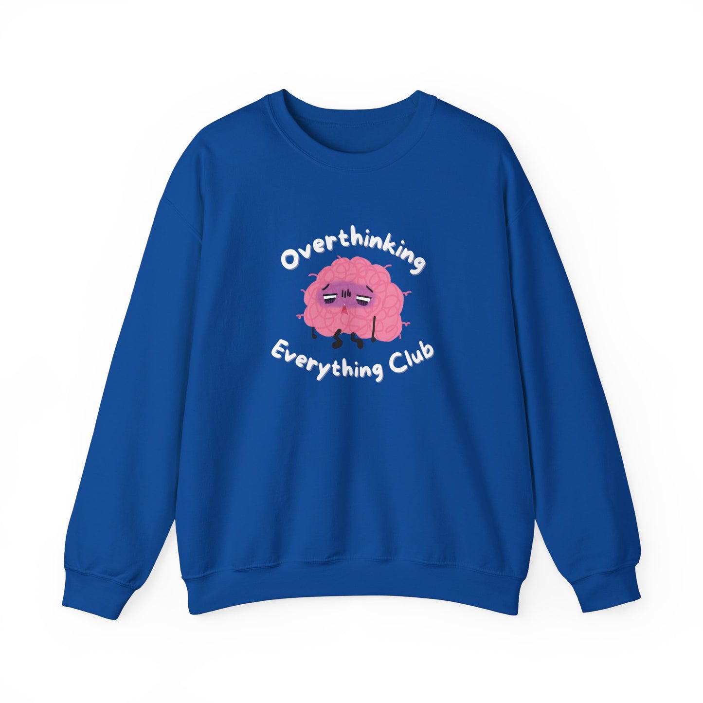Overthinking Everything Crewneck