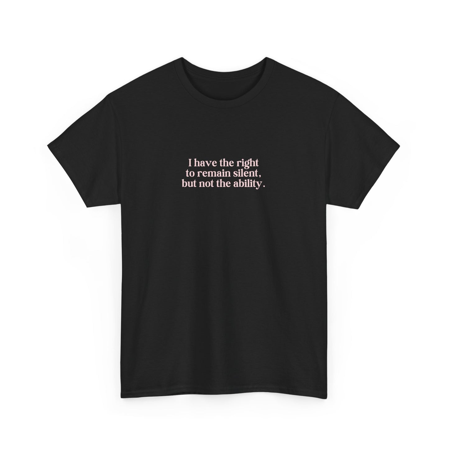 Right to Remain Silent Tee