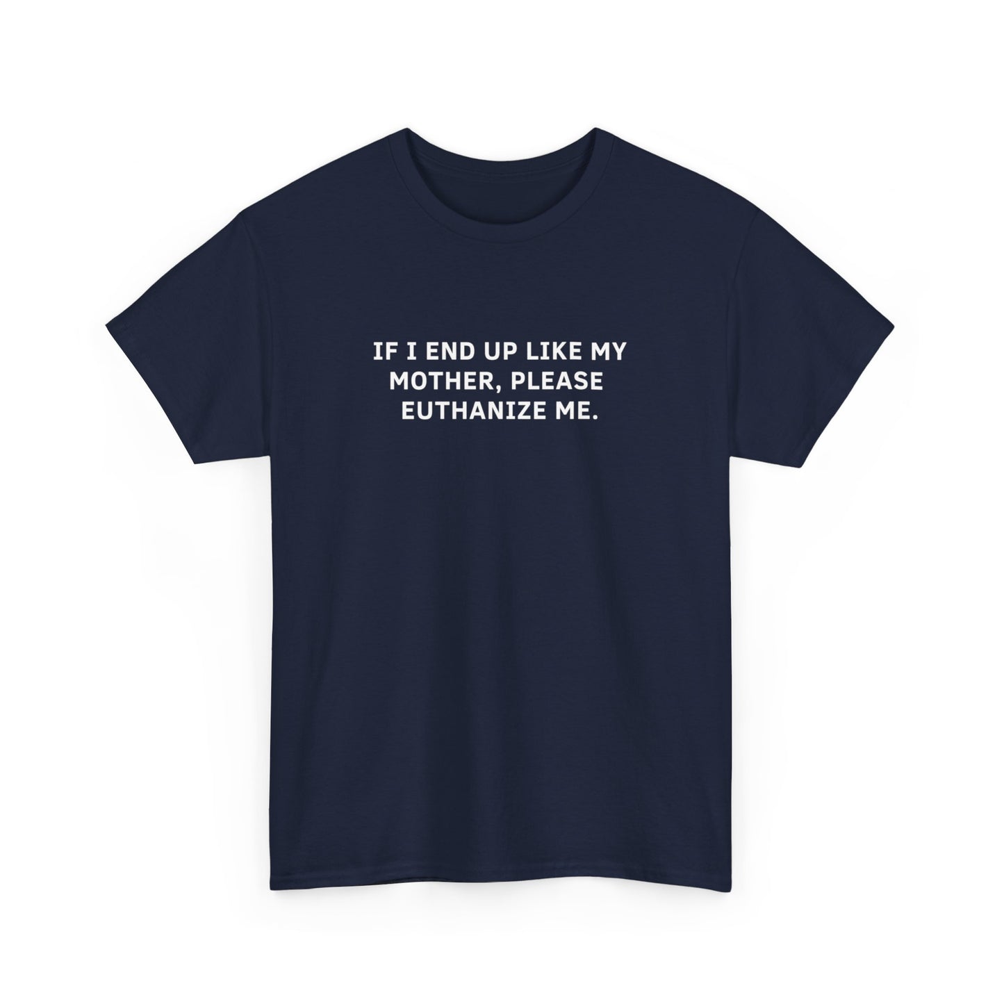 Euthanize me Tee