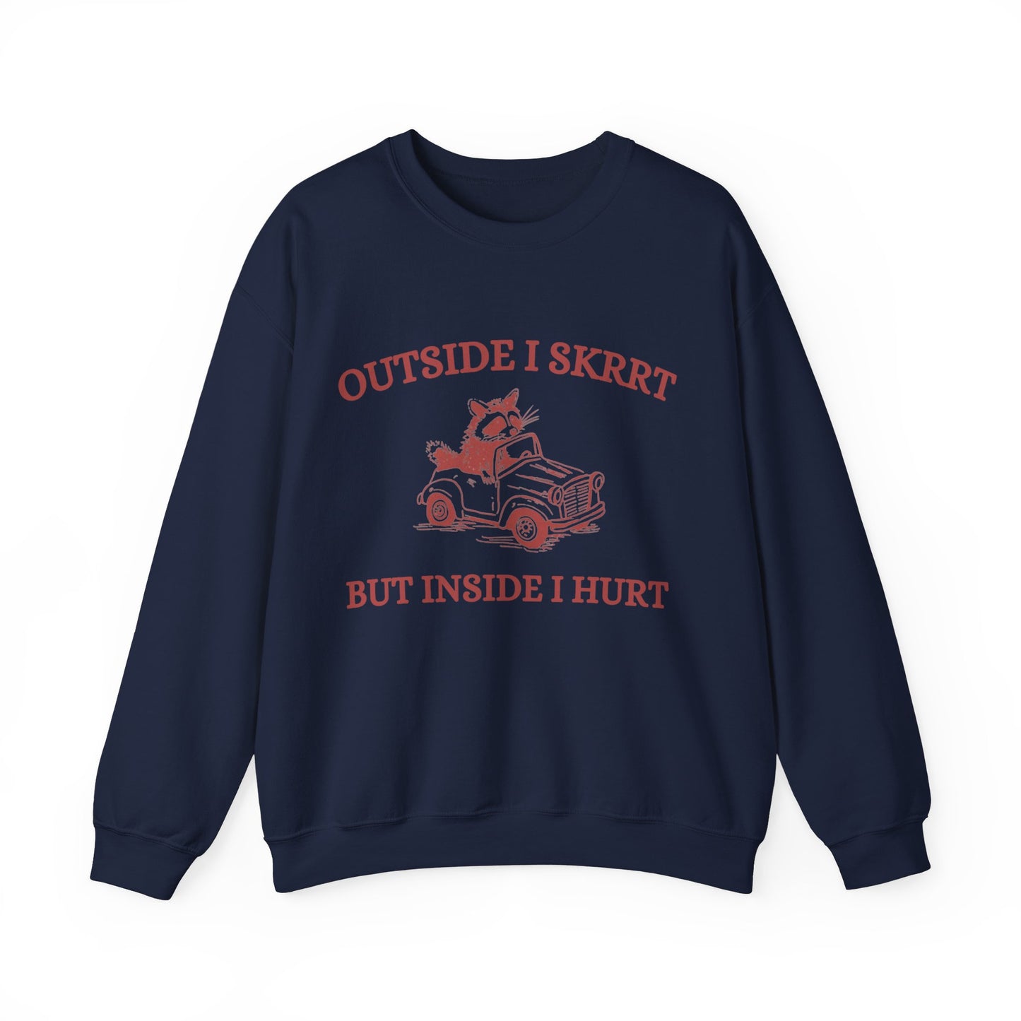 Outside I Skrrrt Crewneck