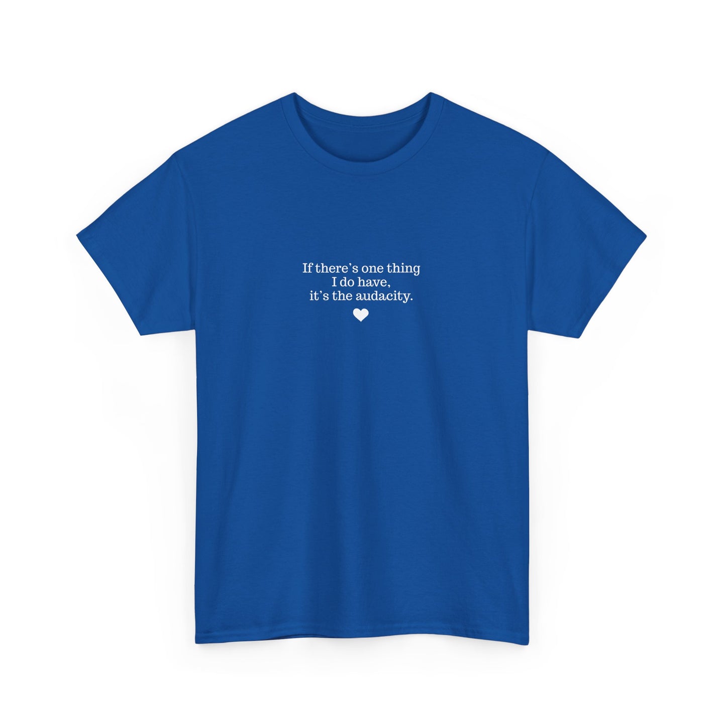 I have audacity Tee