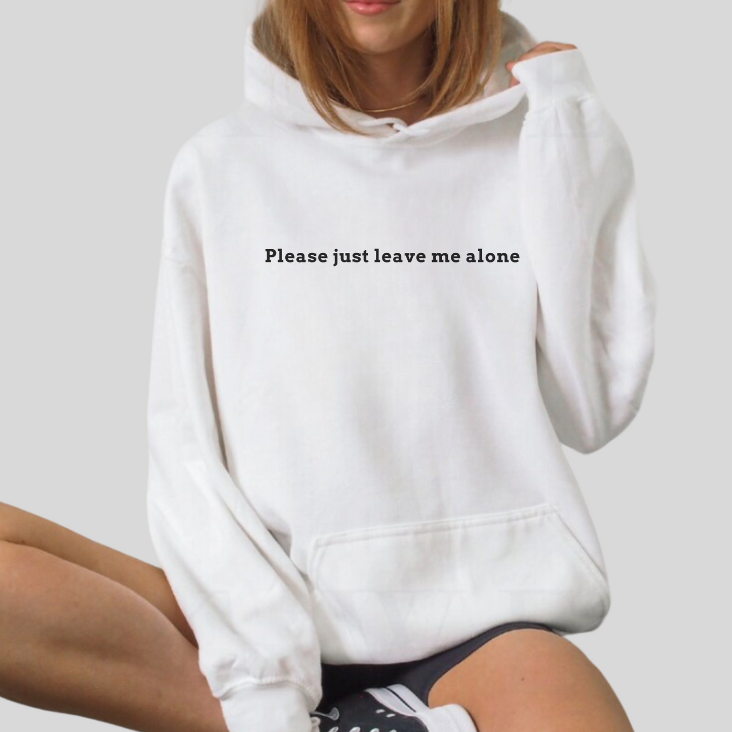 Leave Me Alone Hoodie