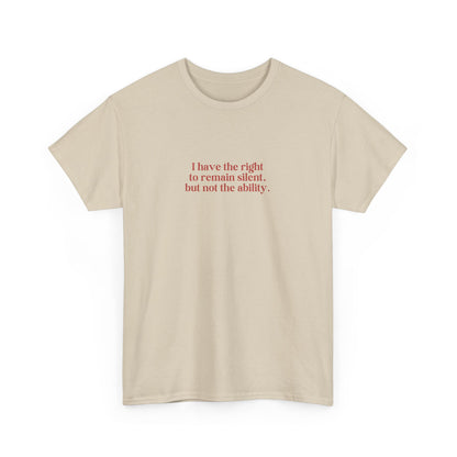 Right to Remain Silent Tee