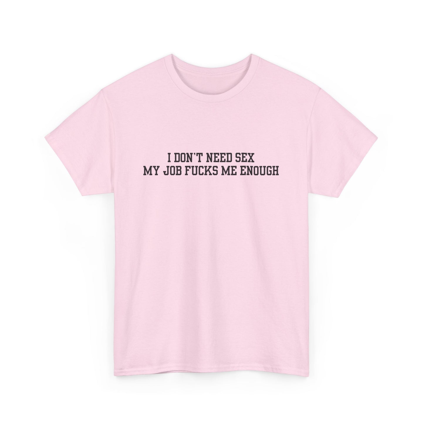 Job f*cks Me Tee