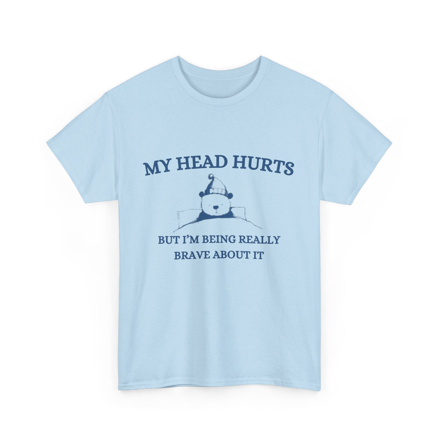 My Head Hurts Tee