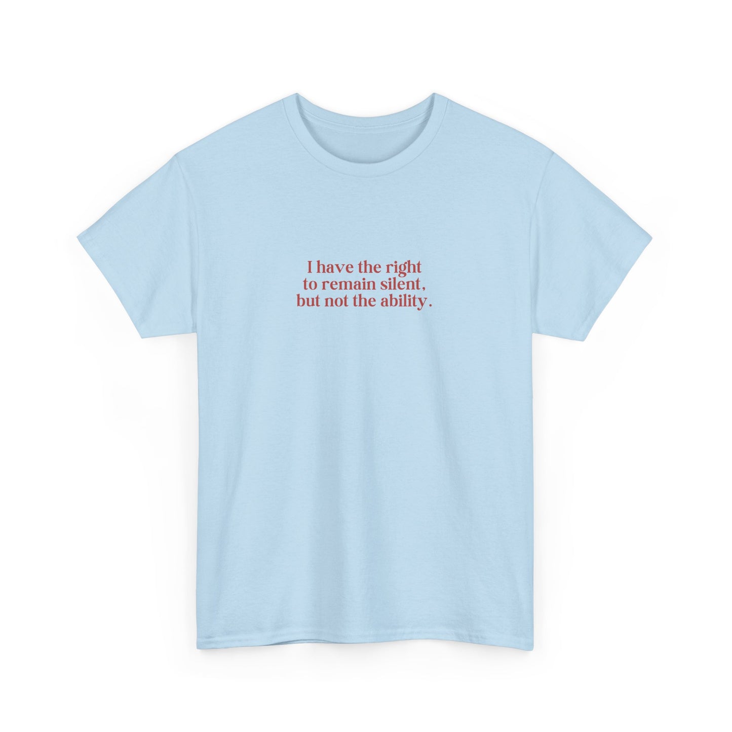 Right to Remain Silent Tee